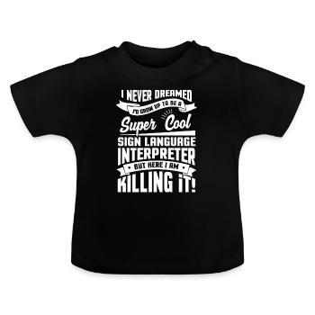 Sign Language Sign Language Dolmetcher - Baby Organic T-Shirt with Round Neck - black - Front
