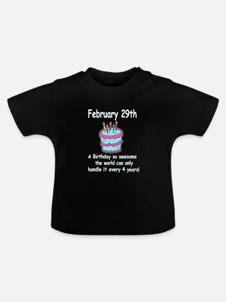 29. Februar Geburtstag Schaltjahr Geschenk - Baby Bio-T-Shirt mit Rundhals - Schwarz