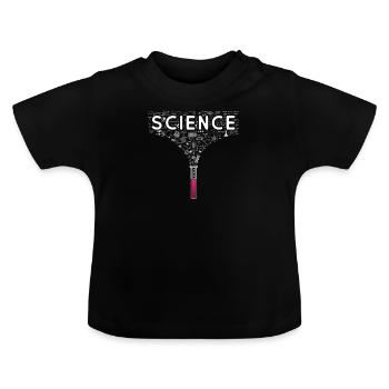 Science Science Teacher Student Gift Shirt - Baby Organic T-Shirt with Round Neck - black - Front