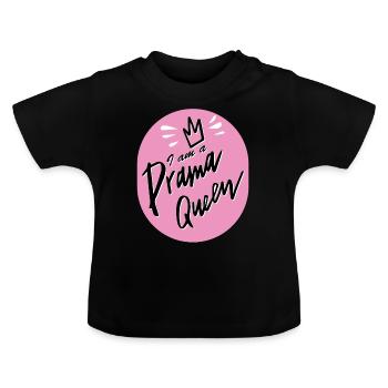 Je suis une reine du drame - T-shirt bio col rond Bébé - noir - Devant