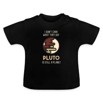 Pluto Still A Planet NASA - Baby Bio-T-Shirt mit Rundhals - Schwarz - Vorne