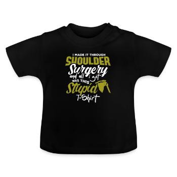 Shoulder Replacement Post New Surgery Gift - Baby Organic T-Shirt with Round Neck - black - Front