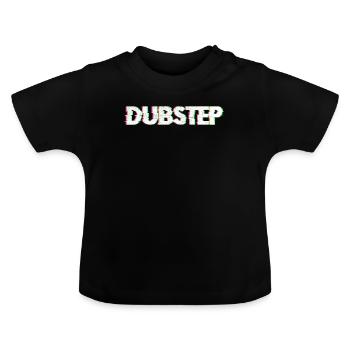 Dubstep - Baby Organic T-Shirt with Round Neck - black - Front