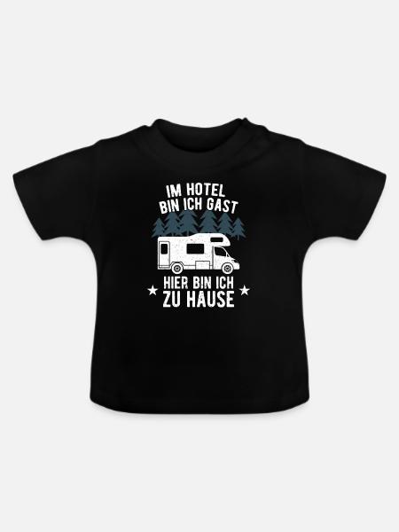 Wohnmobil - Im Hotel bin ich Gast - Hier bin ich.. - Baby Bio-T-Shirt mit Rundhals - Schwarz