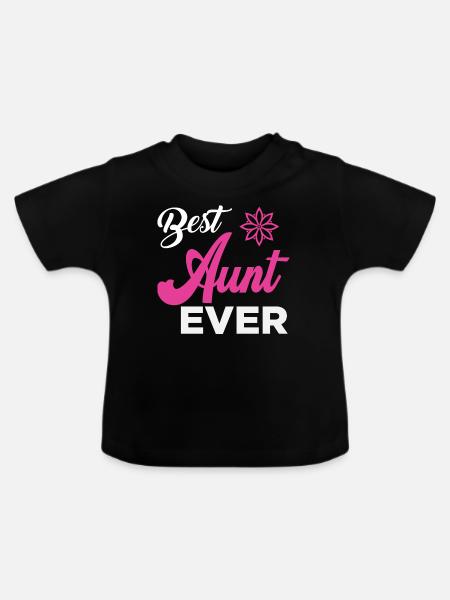 Best Aunt Ever - Baby Bio-T-Shirt mit Rundhals - Schwarz