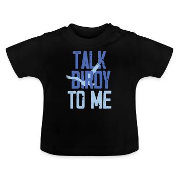 Praat met Birdy tegen mij - Baby biologisch T-shirt met ronde hals - zwart - Voor