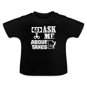 Steuerberater Fragen Sie mich nach Steuern - Baby Bio-T-Shirt mit Rundhals - Schwarz - Vorne