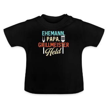 Ehemann Papa Grillmeister Held - Baby Bio-T-Shirt mit Rundhals - Schwarz - Vorne