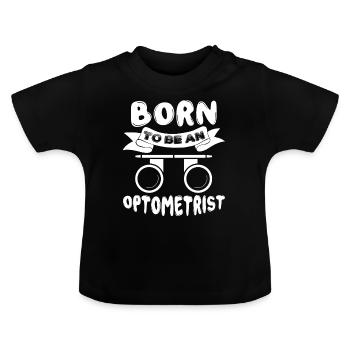 Optiker geboren, um ein Optiker zu sein - Baby Bio-T-Shirt mit Rundhals - Schwarz - Vorne