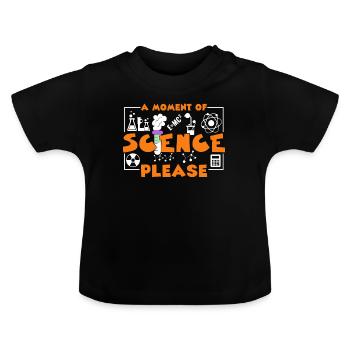La science, un moment de science - T-shirt bio col rond Bébé - noir - Devant