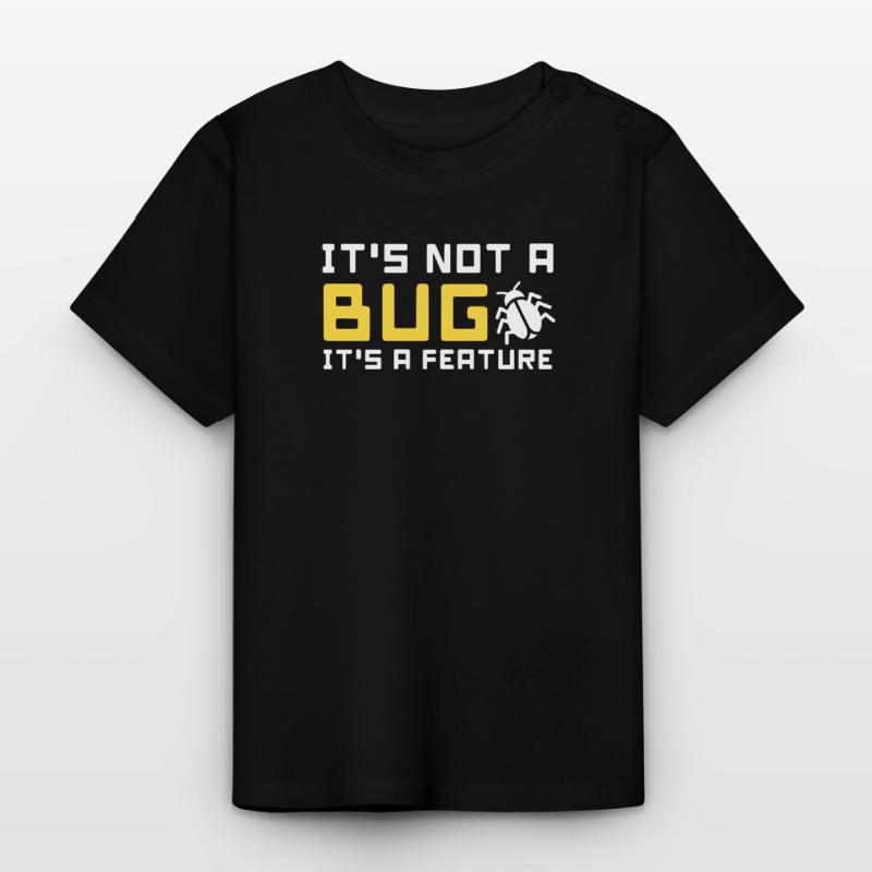 bug feature computer science code programmer program Baby Organic T-Shirt with Round Neck