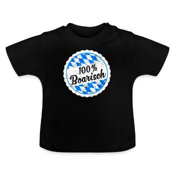Bayern Bayerisch 100% Boarisch Geschenk - Baby Bio-T-Shirt mit Rundhals - Schwarz - Vorne