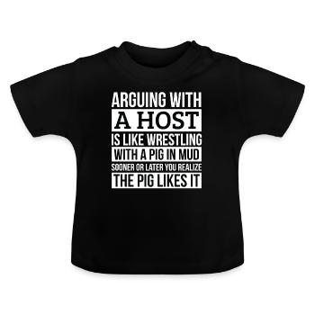 Chemise d'hôte, comme se disputer avec un cochon dans la boue hôte - T-shirt bio col rond Bébé - noir - Devant