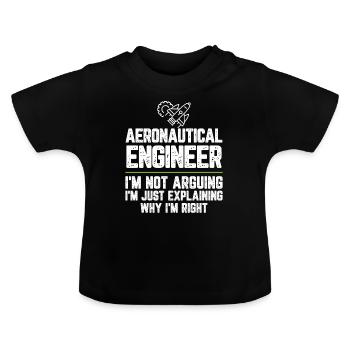 Luftfahrtingenieur Ich streite nicht Ich bin gerecht - Baby Bio-T-Shirt mit Rundhals - Schwarz - Vorne