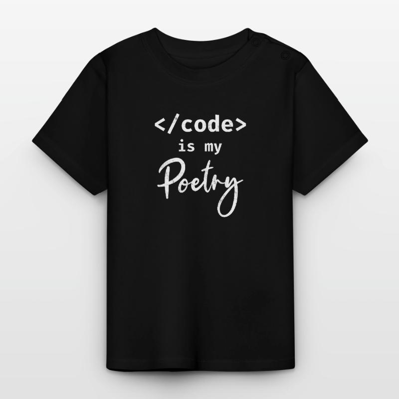 Code Is My Poetry Programmer Coding Baby Organic T-Shirt with Round Neck
