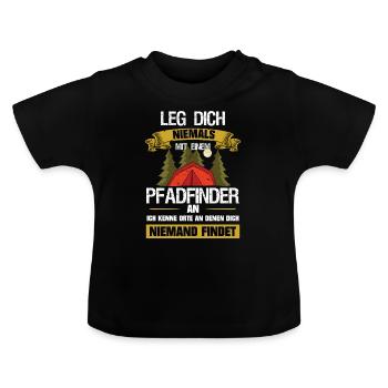 Pfadfinder Leg dich niemals mit uns an Geschenk - Baby Bio-T-Shirt mit Rundhals - Schwarz - Vorne