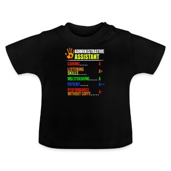Administrative Assistant Certificate Funny Gift - Baby Organic T-Shirt with Round Neck - black - Front