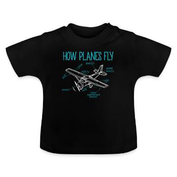 How Planes Fly Aircraft Pilot Co-pilot Aviator Air - Baby Bio-T-Shirt mit Rundhals - Schwarz - Vorne