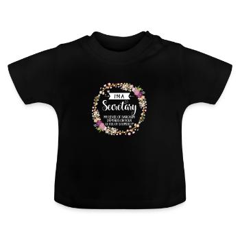 I'm A Secretary My Level Of Sarcasm Depends On - Baby Organic T-Shirt with Round Neck - black - Front