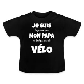 Mon Papa fait du Vélo - T-shirt bio col rond Bébé - noir - Devant