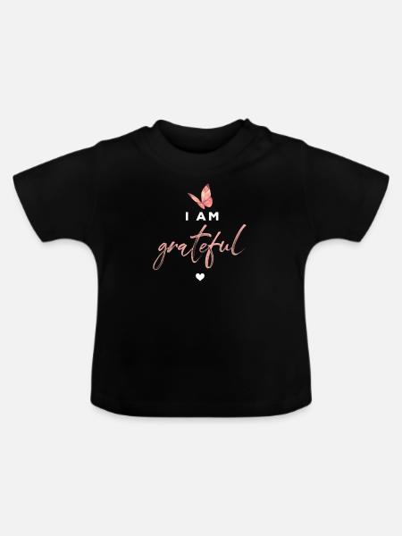 Grateful Schmetterling Inspiration Spruch - Baby Bio-T-Shirt mit Rundhals - Schwarz