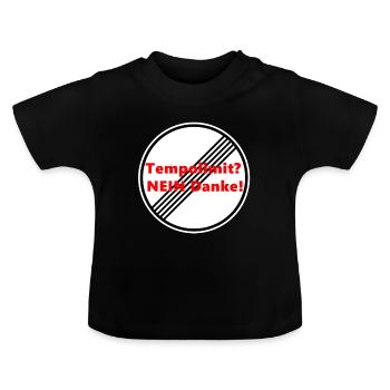 Tempolimit nein, Danke. No Speed Limit! - Baby Bio-T-Shirt mit Rundhals - Schwarz - Vorne