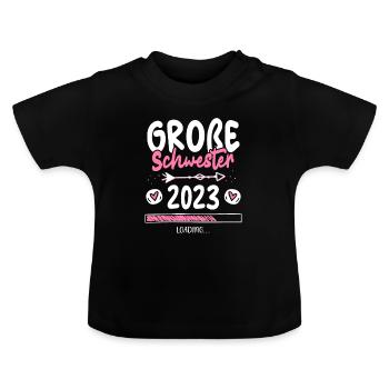 Große Schwester 2023 Loading Herz - Baby Bio-T-Shirt mit Rundhals - Schwarz - Vorne