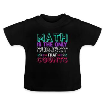 Les calculs mathématiques comptent - T-shirt bio col rond Bébé - noir - Devant