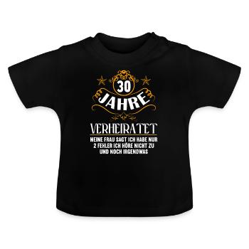30 Jahre verheiratet nur 2 Fehler 30.Hochzeitstag - Baby Bio-T-Shirt mit Rundhals - Schwarz - Vorne