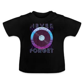 Never Forget Retro 80s 90s Nostalgia - Baby Organic T-Shirt with Round Neck - black - Front