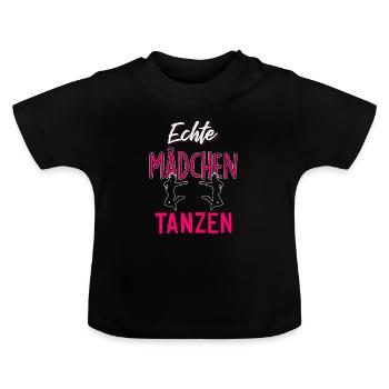 Echte Mädchen tanzen - Baby Bio-T-Shirt mit Rundhals - Schwarz - Vorne