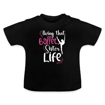 Ballet Ballerina Dance Dancer Dancing Ballet Gift - Baby Organic T-Shirt with Round Neck - black - Front
