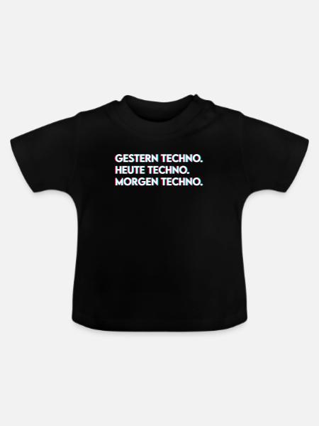 Techno Spruch - Baby Bio-T-Shirt mit Rundhals - Schwarz