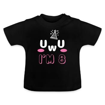 OwO UwU Face Age 8 Year Old Anime Aesthetic Otaku - Baby Organic T-Shirt with Round Neck - black - Front
