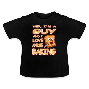 Yep I'm A Guy And I Love Anime & Baking T-Shirt - Baby Bio-T-Shirt mit Rundhals - Schwarz - Vorne