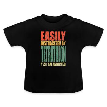 Tetrathlon Spruch lustig - Baby Bio-T-Shirt mit Rundhals - Schwarz - Vorne