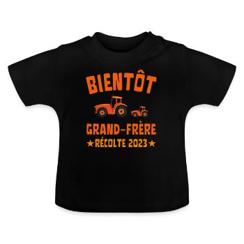 Bientôt Grand Frère Récolte 2023 Tracteur - T-shirt bio col rond Bébé - noir - Devant
