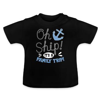 Oh navire! C’est un voyage en famille | Croisière familiale - T-shirt bio col rond Bébé - noir - Devant