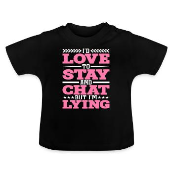 J’aimerais rester et discuter mais je mens - T-shirt bio col rond Bébé - noir - Devant
