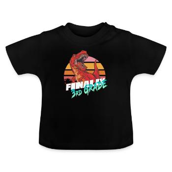 Finally 3rd Grade, Second Grader - T-REX - Baby Organic T-Shirt with Round Neck - black - Front