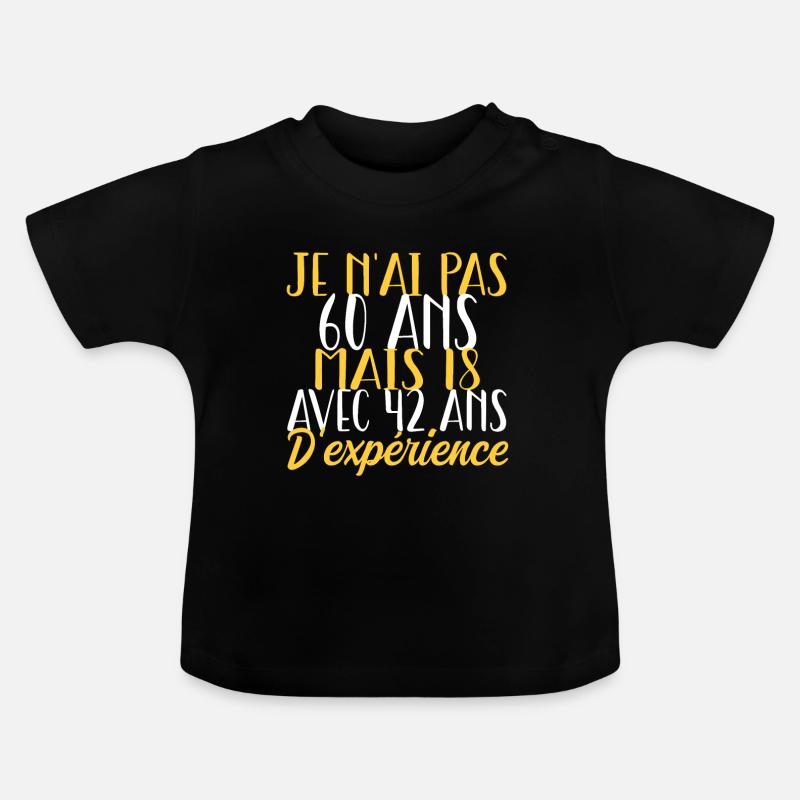 Je N ai Pas 60 ans Mais 18 ans - T-shirt bio col rond Bébé - noir