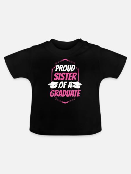 Stolze Schwester Eines Absolventen Absolvent - Baby Bio-T-Shirt mit Rundhals - Schwarz
