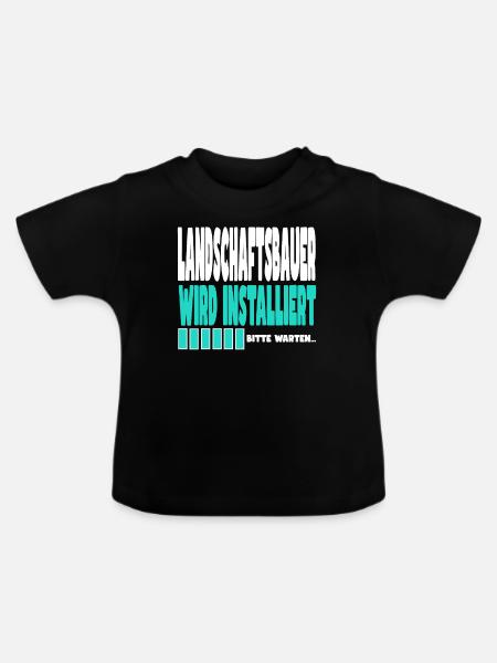 Landschaftsbauer wird installiert - Baby Bio-T-Shirt mit Rundhals - Schwarz