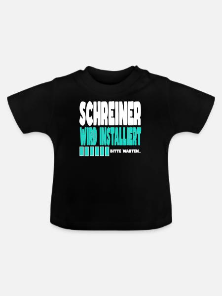 Schreiner wird installiert - Baby Bio-T-Shirt mit Rundhals - Schwarz