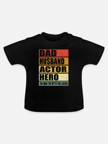 Vater Ehemann Schauspieler Held - Baby Bio-T-Shirt mit Rundhals - Schwarz