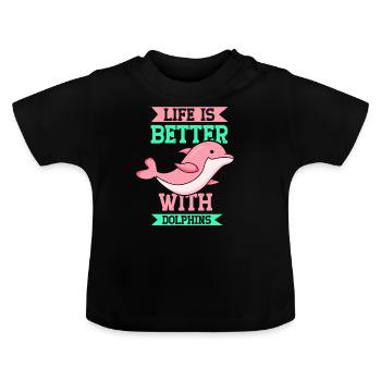 Das Leben Ist Besser Mit Delfinen Delfine Delfin - Baby Bio-T-Shirt mit Rundhals - Schwarz - Vorne