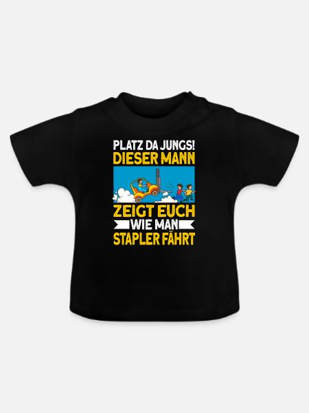 staplerfahrer Stapler Geschenk Gabelstapler Spruch - Baby Bio-T-Shirt mit Rundhals - Schwarz