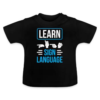 Sign Language Learning Sign Gestures Awareness - Baby Organic T-Shirt with Round Neck - black - Front