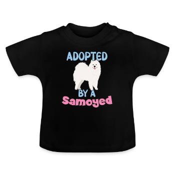 Adopted by a Samoyed - Baby Organic T-Shirt with Round Neck - black - Front