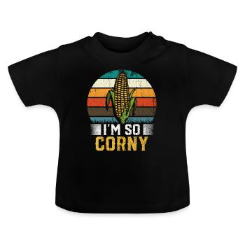 At So Corny Wheat Corn Oats Fam Farming - Baby Organic T-Shirt with Round Neck - black - Front